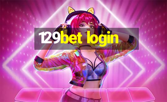 129bet login