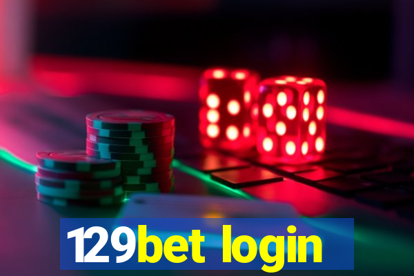 129bet login