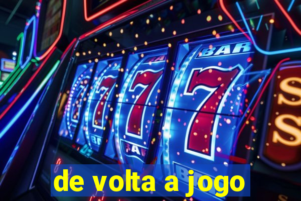 de volta a jogo