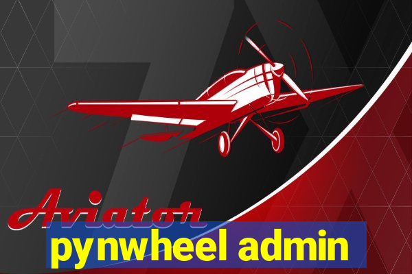 pynwheel admin