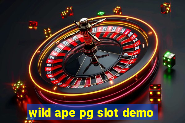 wild ape pg slot demo