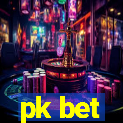 pk bet