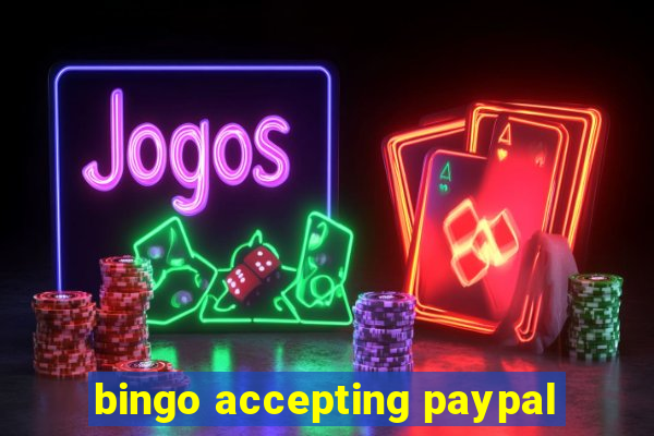 bingo accepting paypal