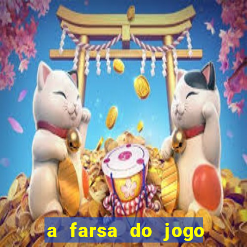 a farsa do jogo do tigrinho