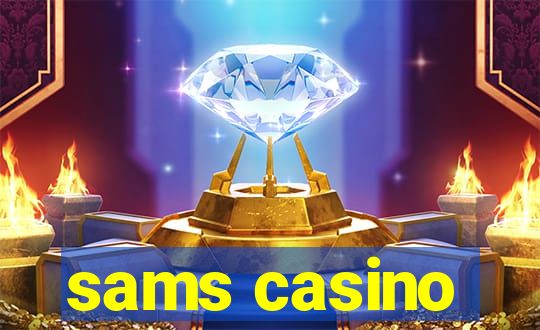 sams casino