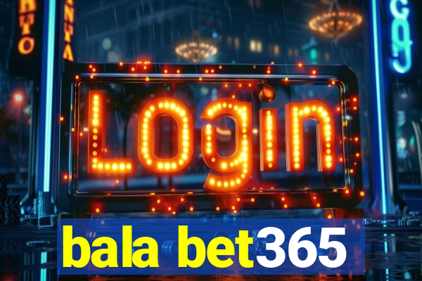 bala bet365