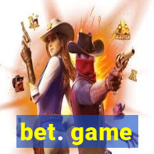 bet. game