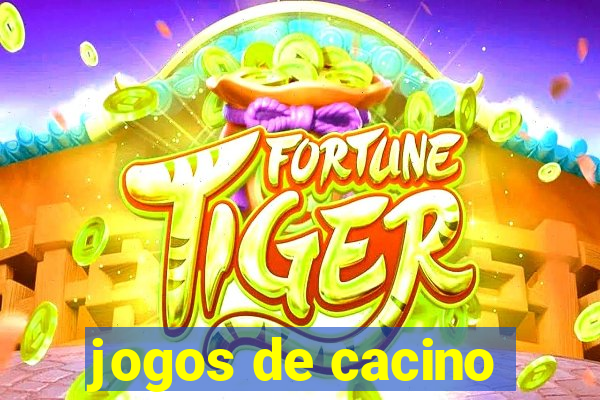 jogos de cacino