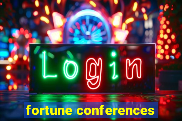 fortune conferences