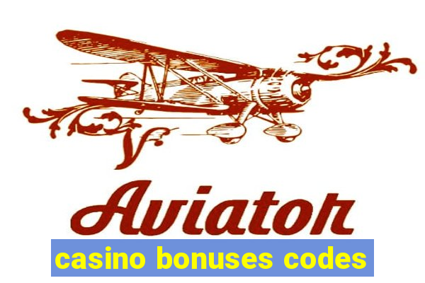 casino bonuses codes