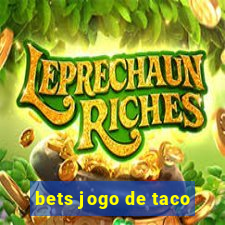 bets jogo de taco