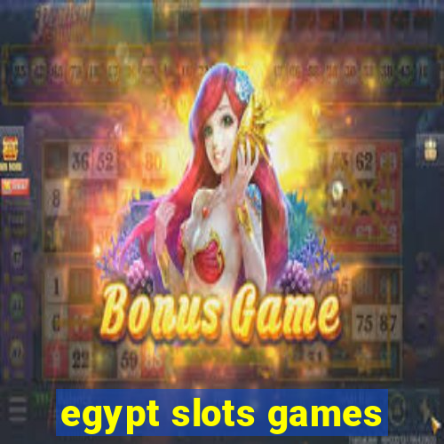 egypt slots games