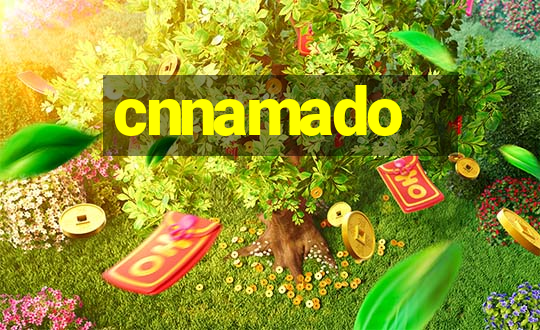 cnnamado