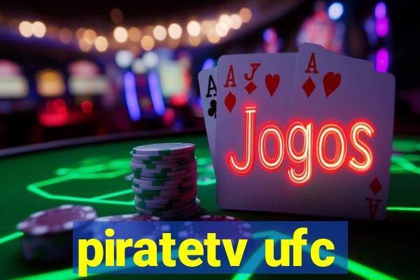 piratetv ufc