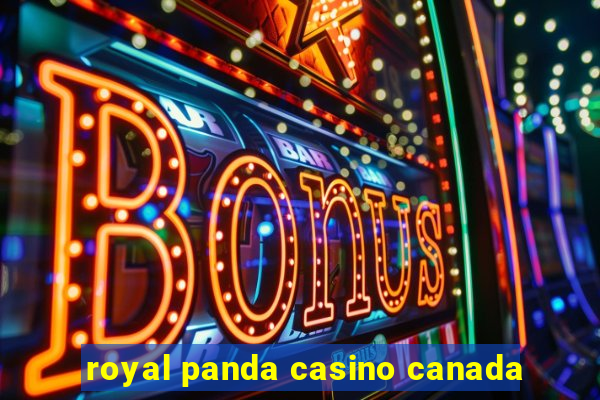 royal panda casino canada