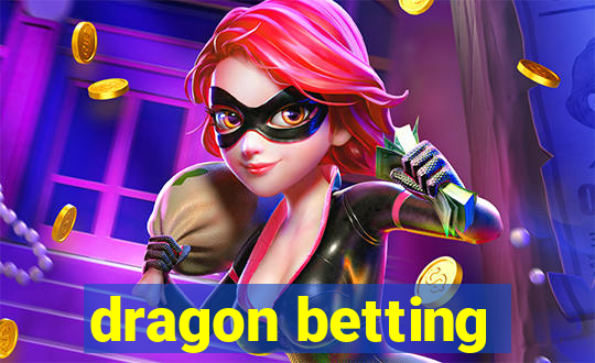 dragon betting