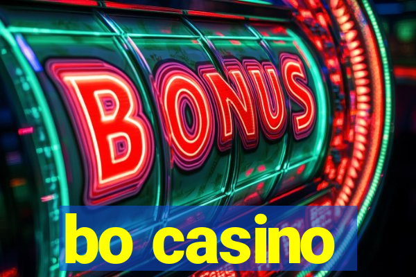 bo casino