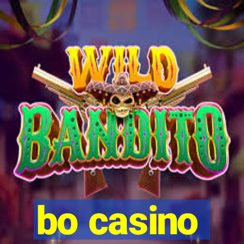 bo casino