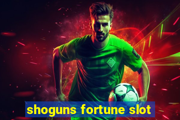 shoguns fortune slot