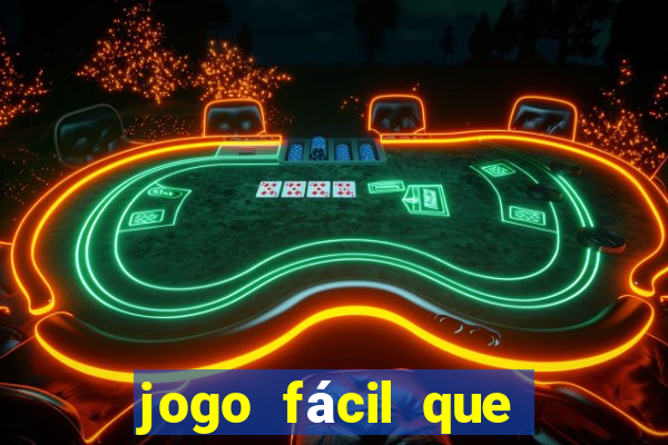 jogo fácil que ganha dinheiro