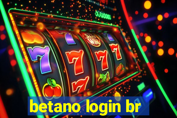 betano login br