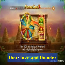 thor: love and thunder