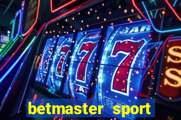 betmaster sport betting club