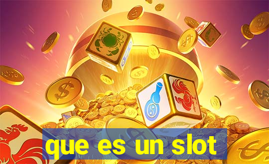 que es un slot