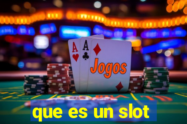 que es un slot