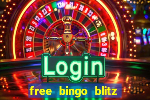 free bingo blitz credits 2022