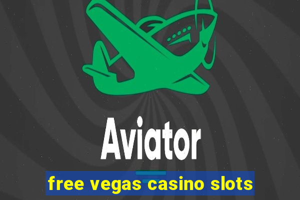 free vegas casino slots