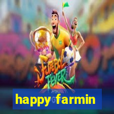 happy farmin