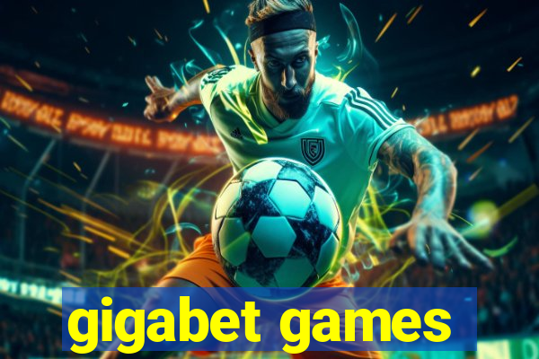 gigabet games