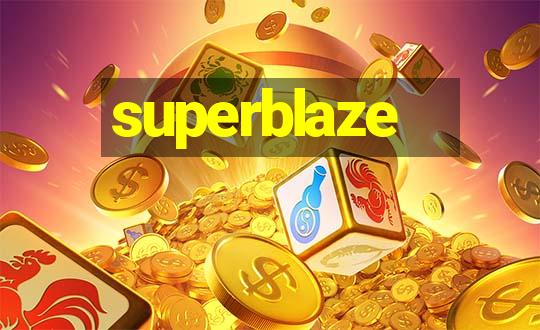 superblaze