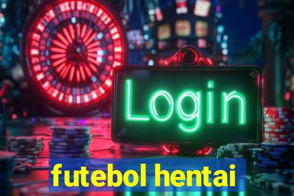 futebol hentai