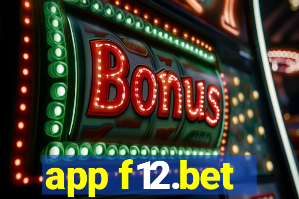 app f12.bet