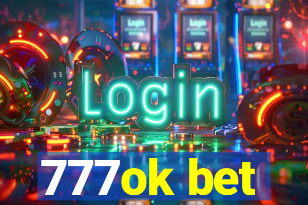 777ok bet