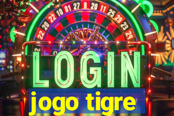 jogo tigre