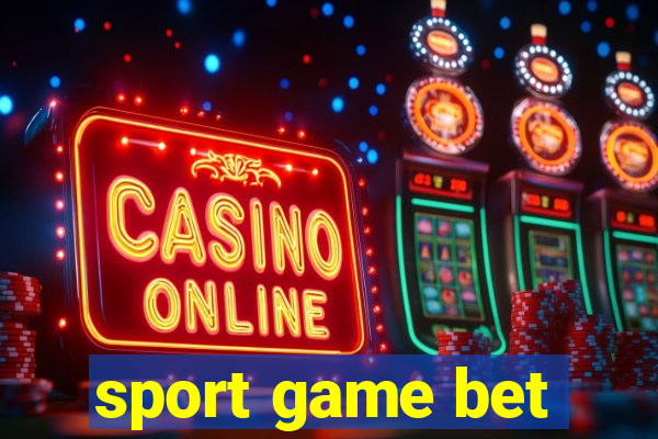 sport game bet