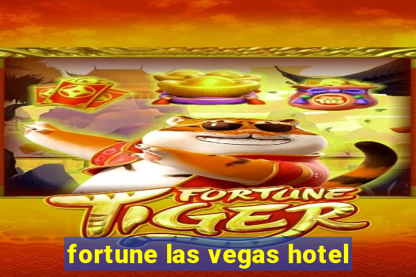 fortune las vegas hotel