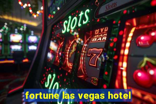 fortune las vegas hotel