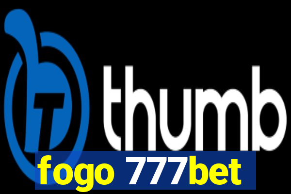 fogo 777bet