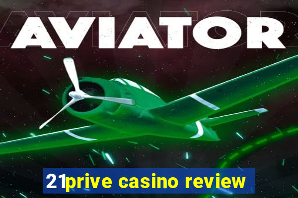 21prive casino review