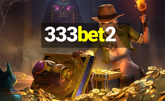 333bet2