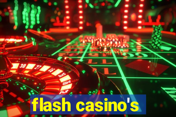 flash casino's