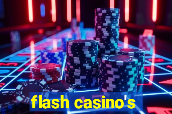 flash casino's