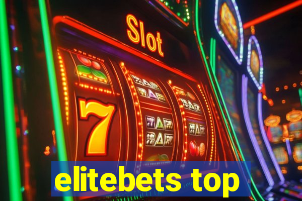 elitebets top