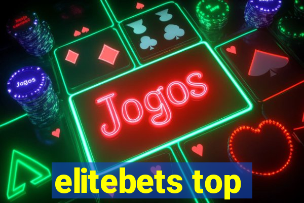 elitebets top