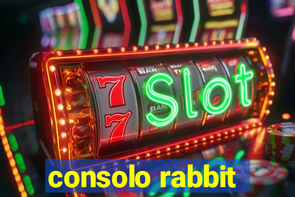 consolo rabbit