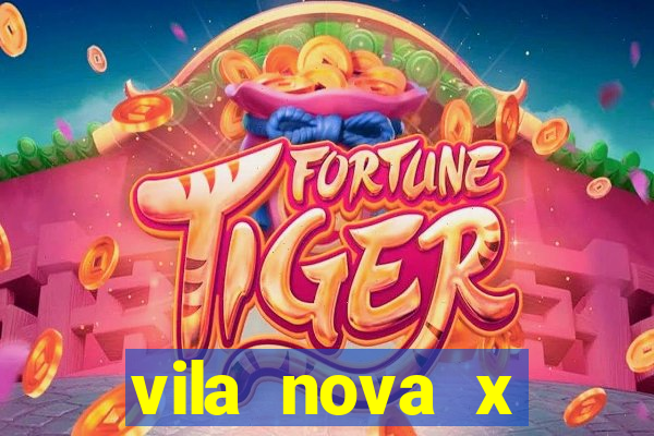 vila nova x tombense ao vivo